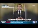 Avec quel terme Emmanuel Macron a-t-il qualifié la date de son mi-mandat ?... Relevez le quiz du Président Magnien !