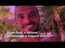 Julien Tanti adresse un message important à Thibault Garcia