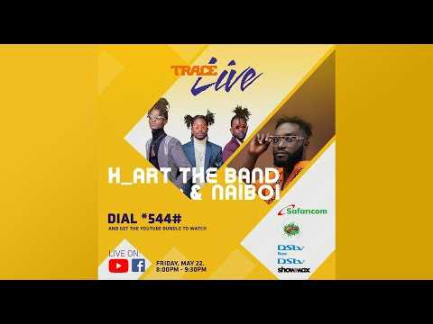 VIDEO : TRACELIVE presents H_ART the BAND X NaiBoi