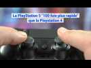 La PlayStation 5 cent fois plus rapide que la Playstation 4