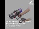 L'aspirateur Dyson V11 Absolute Extra associe puissance et autonomie