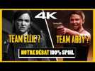 TeamEllie ou TeamAbby ? GROS DÉBAT 100% SPOIL en 4K [THE LAST OF US 2]