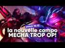 LA NOUVELLE COMPO MECHA TROP OP SUR TFT !