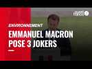 Environnement. Emmanuel Macron pose 3 jokers