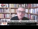 Michel Onfray tacle les Verts et remet en question l'élection d'Anne Hidalgo (vidéo)