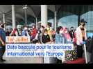 Coronavirus : 1er Juillet, date bascule pour le tourisme international vers l'Europe