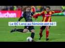 Le RC Lens au féminin est enfin né ! Qui pour coacher l'équipe ?