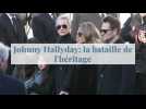 Johnny Hallyday: la bataille de l'héritage