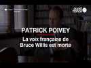 Patrick Poivey : la voix française de Bruce Willis est morte