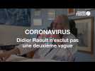 Coronavirus : Didier Raoult n'exclut pas une deuxième vague