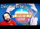 DECOUVERTE: Before We Leave