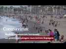 Coronavirus: Madrid retrouve ses terrasses, les premières plages rouvrent en Espagne