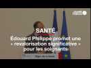 Ségur de la santé : Philippe promet une « revalorisation significative » aux soignants