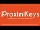 Proximikeys : une gestion des clés simplifiée grâce aux commerçants