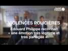 Violences policières : Édouard Philippe reconnaît « une émotion très légitime et très partagée »