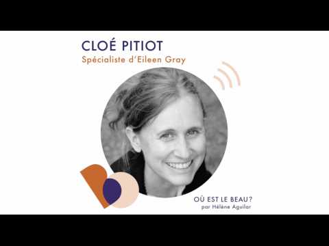 VIDEO : Podcast : O est le beau ? Eileen Gray - Elle Dco