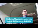 Philippe Montanier est le nouveau coach du Standard de Liège !