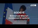Emmanuel Macron condamne le racisme et défend « l'écrasante majorité » des policiers