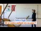 Et si votre enfant ne retourne pas à l'école ?
