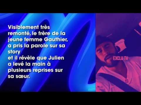 VIDEO : Marine El Himer  violente par Julien Guirado  Son frre s'en mle et fait des rvlations