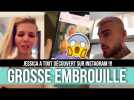 JESSICA FURIEUSE CONTRE THIBAULT ! EN FOUILLANT DANS SON INSTAGRAM, ELLE A TOUT DÉCOUVERT...