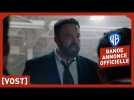 The Way Back - Bande Annonce Officielle (VOST) - Ben Affleck