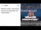 Européennes. Marine Le Pen appelle Emmanuel Macron à « dissoudre l'Assemblée nationale »