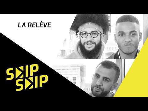 VIDEO : La Relve: "Un panorama de la nouvelle gnration du rap" | Skip Skip