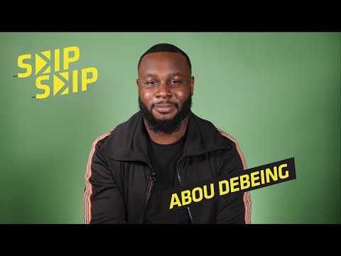 VIDEO : Abou Debeing: "En amour, je suis rustre." | Skip Skip