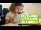 Pas chauds pour aller au tableau