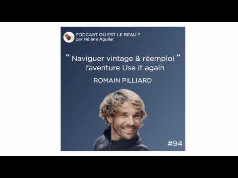 VIDEO : Podcast : Romain Pilliard - O� est le beau ? - Elle D�co