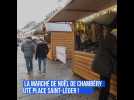 Le marché de Noël de Chambéry, survivant de la Covid-19