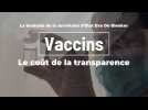 Vaccins : le coût de la transparence