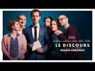 LE DISCOURS | Bande-annonce [PROCHAINEMENT]