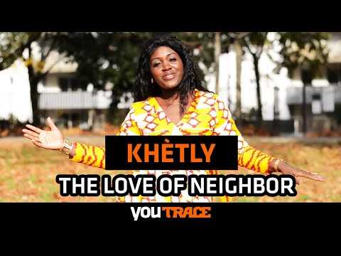 VIDEO : Khtly - The Love of Neighbor