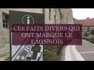 Ces faits divers qui on marqué le laonnois