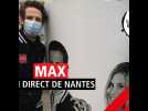 Max en direct de Nantes (14/01/21)