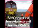 Calais : un premier train pour l'autoroute ferroviaire CargoBeamer