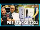 PS5 : NOUVEAUX STOCKS 2021, OÙ ? QUAND ? COMMENT ? NOUVELLES INFOS