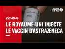 Covid-19. Le Royaume-Uni injecte le vaccin d'Astrazeneca