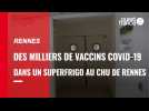 Covid-19. Des milliers de vaccins stockés dans un superfrigo à -80 degrès au CHU de Rennes