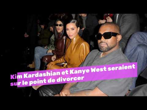 VIDEO : Kim Kardashian et Kanye West seraient sur le point de divorcer