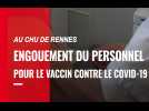 Covid-19. l'engouement du personnel du CHU de Rennes pour se faire vacciner