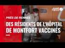 Covid-19. des résident de l'hôpital de Montfort-sur-Meu vaccinés