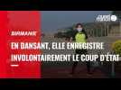 VIDÉO. Birmanie : en dansant, elle enregistre involontairement le coup d'État