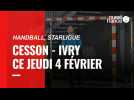 VIDEO. Starligue. Cesson affronte Ivry ce jeudi pour la reprise du championnat