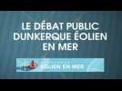 Le débat public : Dunkerque, éolien en mer