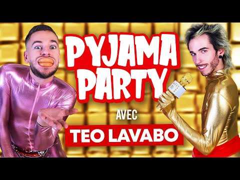 VIDEO : LA PYJAMA PARTY DE TEO LAVABO ET JEREMSTAR