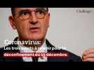 Coronavirus: Les trois points à retenir pour le déconfinement du 15 décembre
