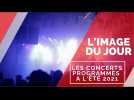 Les concerts les plus attendus l&#39;été 2021 dans la région